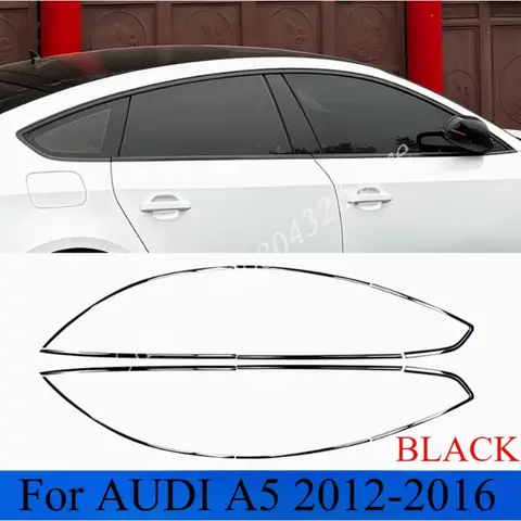 자동차 액세서리 AUDI A5 2012-2016 스테인레스 스틸 블랙 자동차 창틀 트림 몰딩 커버 트림에 적합