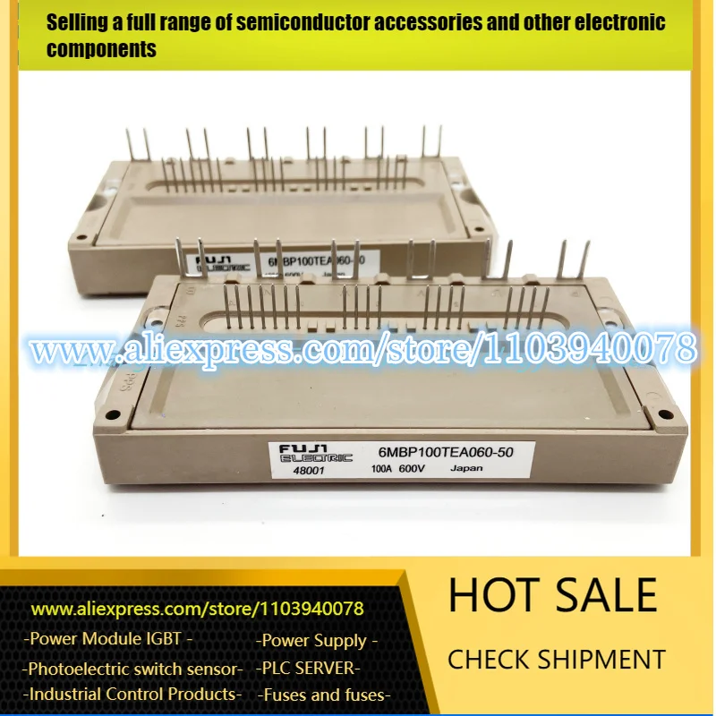 

6MBP50TEA060-50 6MBP75TEA060-50 6MBP100TEA060-50 6MBP150TEA060-50 6MBP50TEA120-50 6MBP75TEA120-50 6MBP100TEA120-50 IGBT