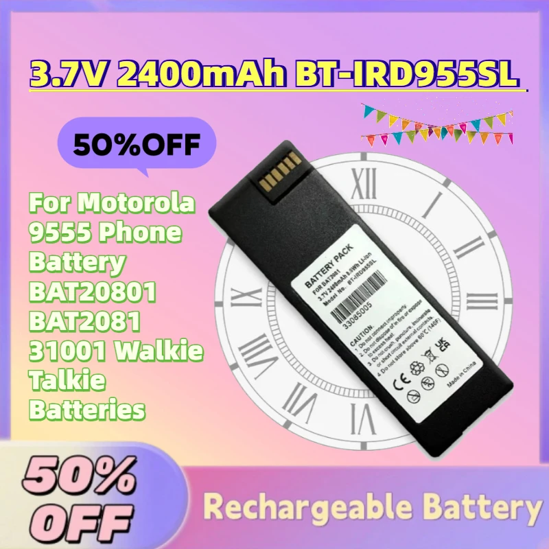 Upgrade 3.7V 2400mAh BT-IRD955SL Li-Ion Battery for Motorola 9555 Phone Battery BAT20801 BAT2081 31001 Walkie Talkie Batteries