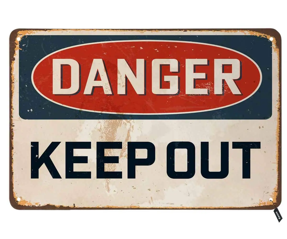 Swono Danger Keep Out Tin Signs,Vintage Metal Tin Sign for Men Women,Wall Decor for Bars,Restaurants,Cafes Pubs,12x8 Inch sign