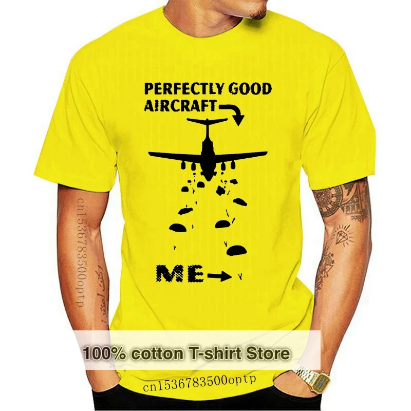 New Perfectly good Planes Mens Funny T-SHIRT Parachute Regiment 1 2 3 4 Para