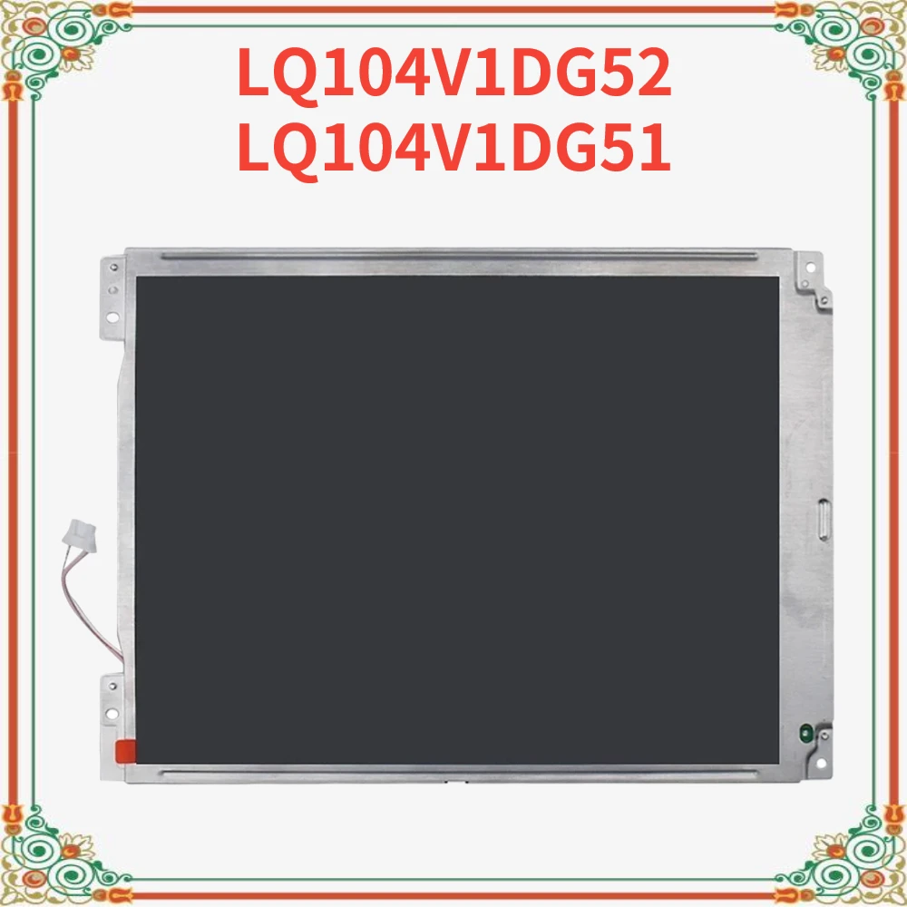 The original 10.4 inch TFT 31pin 640 * 480 LQ104V1DG52 LQ104V1DG51 LCD screen