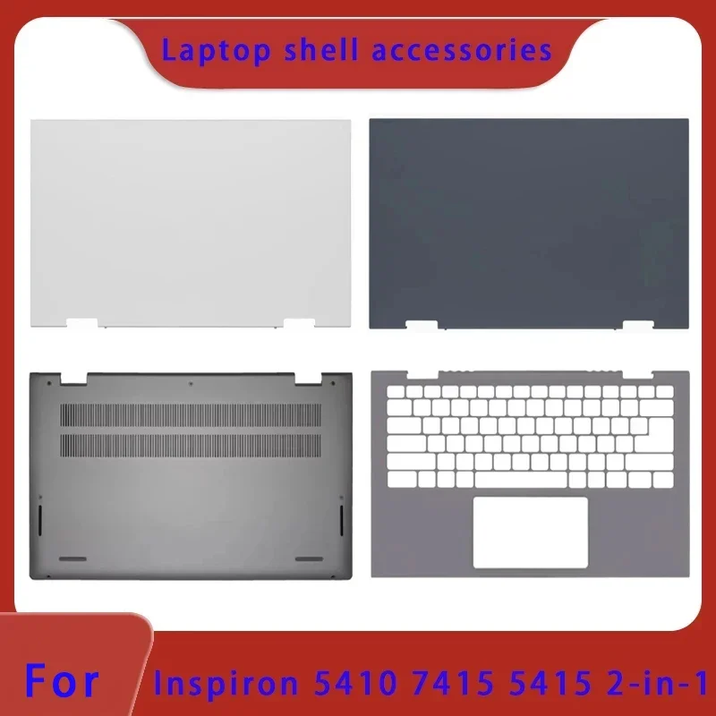 Suitable For Inspiron 5410 2-in-1 7415 5415 2-in-1 Laptop LCD Back Cover Top Shell/front Panel/hinge/palm Rest/bottom Shell