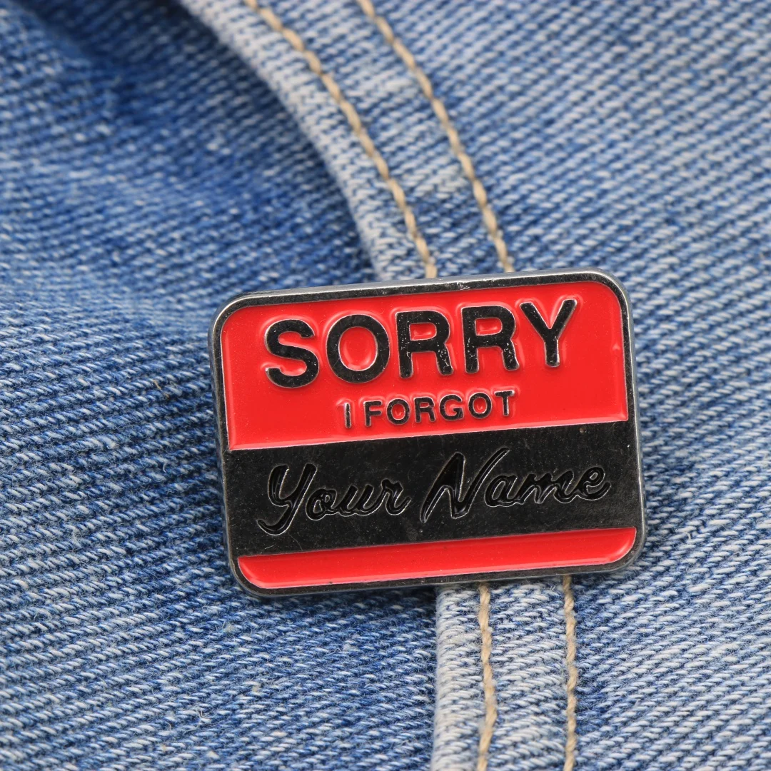 Red Name Tag Enamel Brooch Sorry I Forgot Your Name Funny Text Metal Lapel Pin Bag Hat Sarcastic Humor Decor Badge Accessory