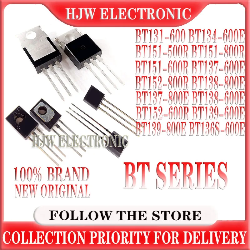 10PCS BT131-600 BT134-600E BT137-600E 800E BT138-600E BT138-800E BT139-600E 800E BT151-500R 600R 800R BT152-600R BT136S-600E IC