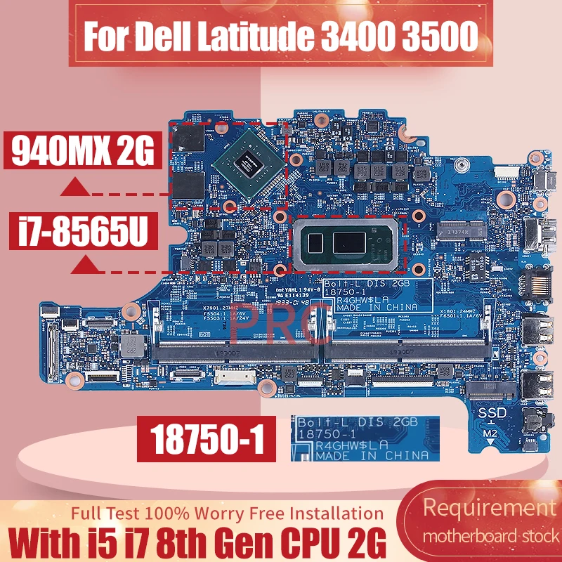 For DELL Latitude 3400 3500 Notebook Mainboard 18750-1 04MCDM 0KVN26 i5-8265U i7-8565U 940MX 2G Laptop Motherboard