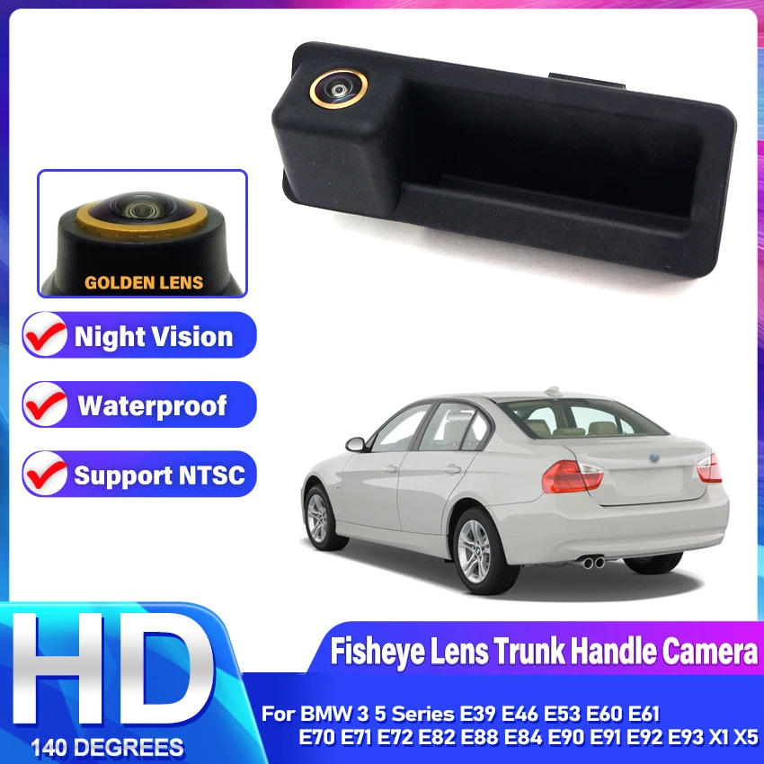 Car Reverse Backup Trunk Handle Camera For BMW 3 5 Series E39 E46 E53 E60 E61 E70 E71 E72 E82 E88 E84 E90 E91 E92 E93 X1 X5