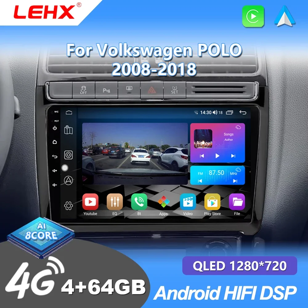 Autoradio LEHX Android OS CarPlay Android Auto pour VW POLO 5 berline 2008-2020, système 2 DIN, stéréo GPS, SWC, Bluetooth, FM, RDS, DSP, écran QLED, 4G, 8 cœurs, unité principale Plug&Play, autoradio, systèmes intelligents pour voiture