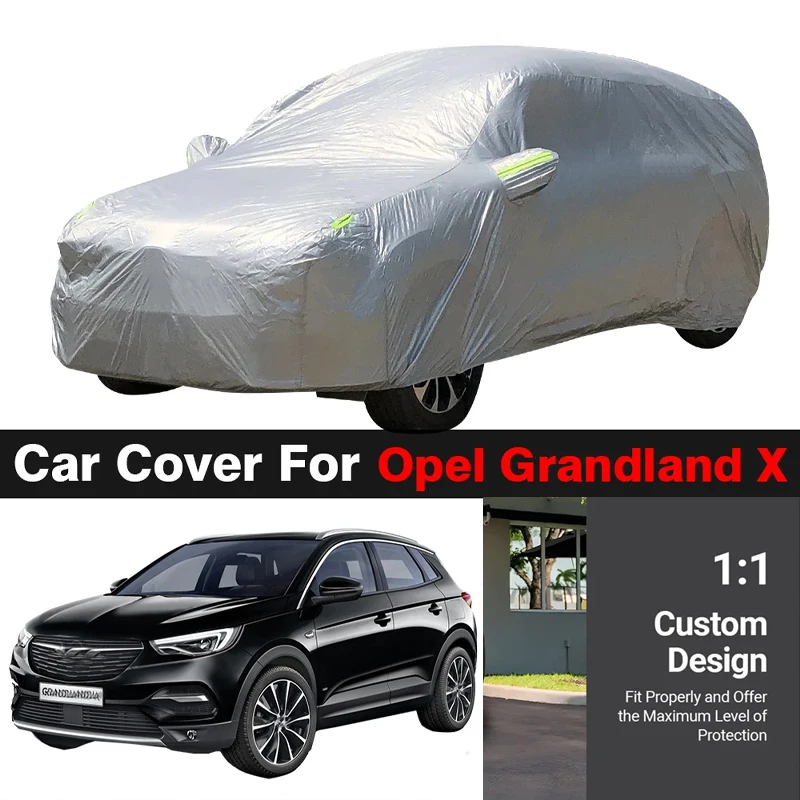 

Full Car Cover For Opel Grandland X 2017-2023 Outdoor Indoor Sun Shade Anti-UV Rain Snow Protection SUV Cover Windproof