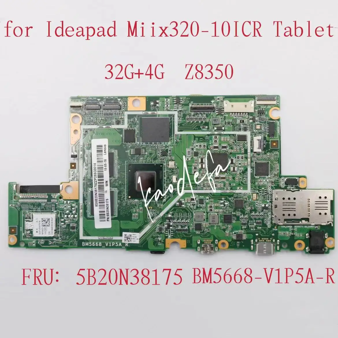 BM5668-V1P5A-R Mainboard  For IdeaPad Miix 320-10ICR Tablet  Motherboard Z8350 32G 4G FRU:5B20N38175 100% Test OK