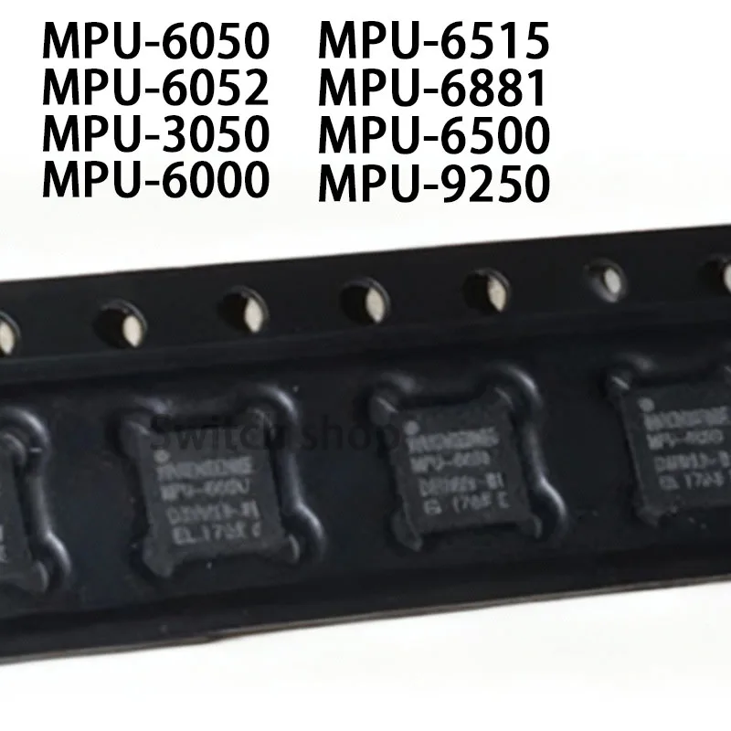 5PCS MPU-6050 MPU-6052 3050 6000 6515 6881 6500 MPU-9250