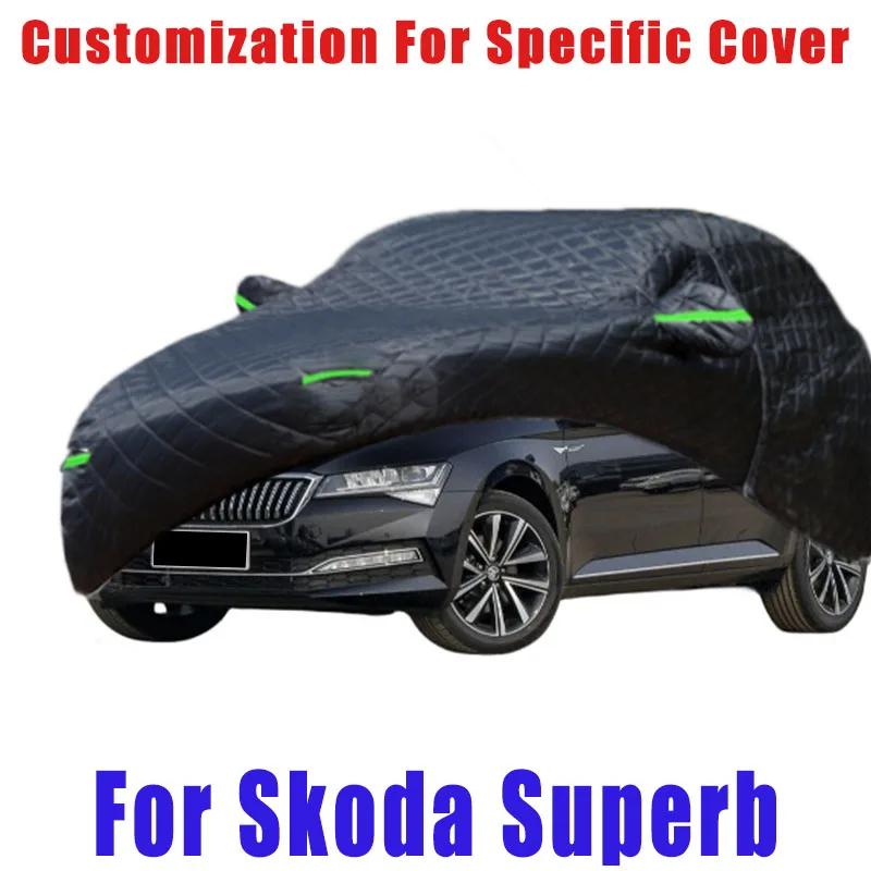 

For Skoda Superb Hail prevention cover auto rain protection, scratch protection, paint peeling protection, car Snow prevention