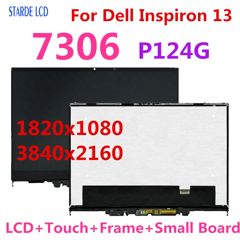 

13.3” Original For Dell Inspiron 7306 P124G FHD and 4K LCD Screen Touch Digitizer Assembly P124G002 IPS Display Replacement