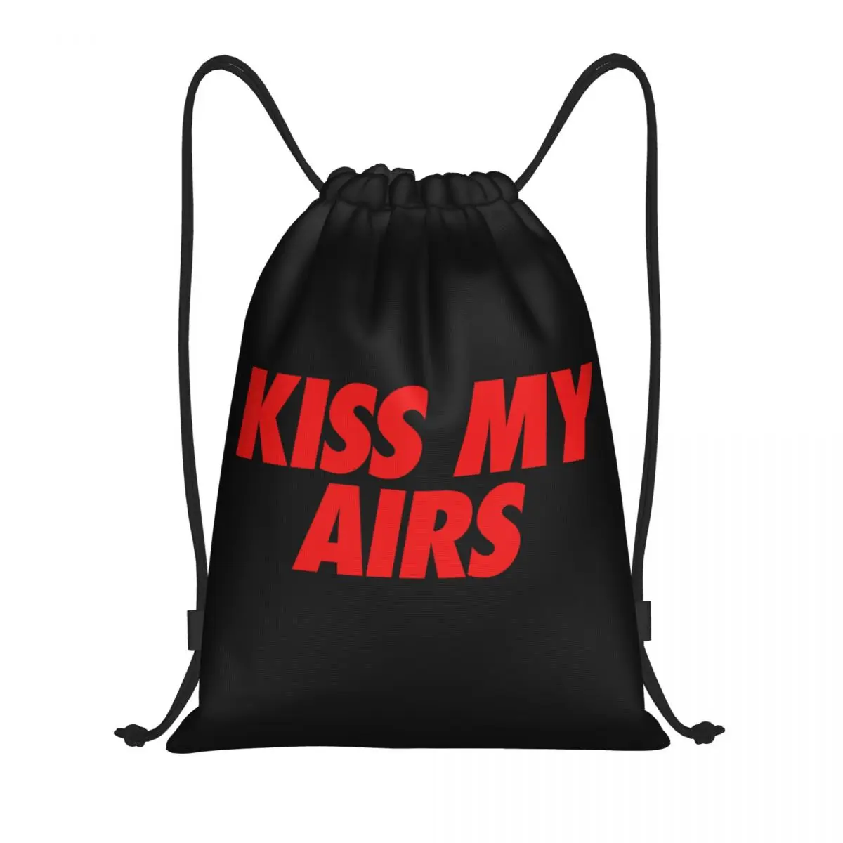 

Kiss My Airs Drawstring Backpack Women Men Sport Gym Sackpack Portable Shopping Bag Sack