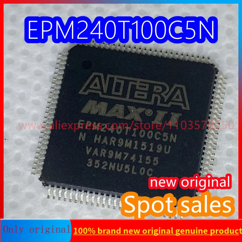 

10PCS New original EPM240T100C5N programmable logic chip EPM240T100I5N package TQFP100