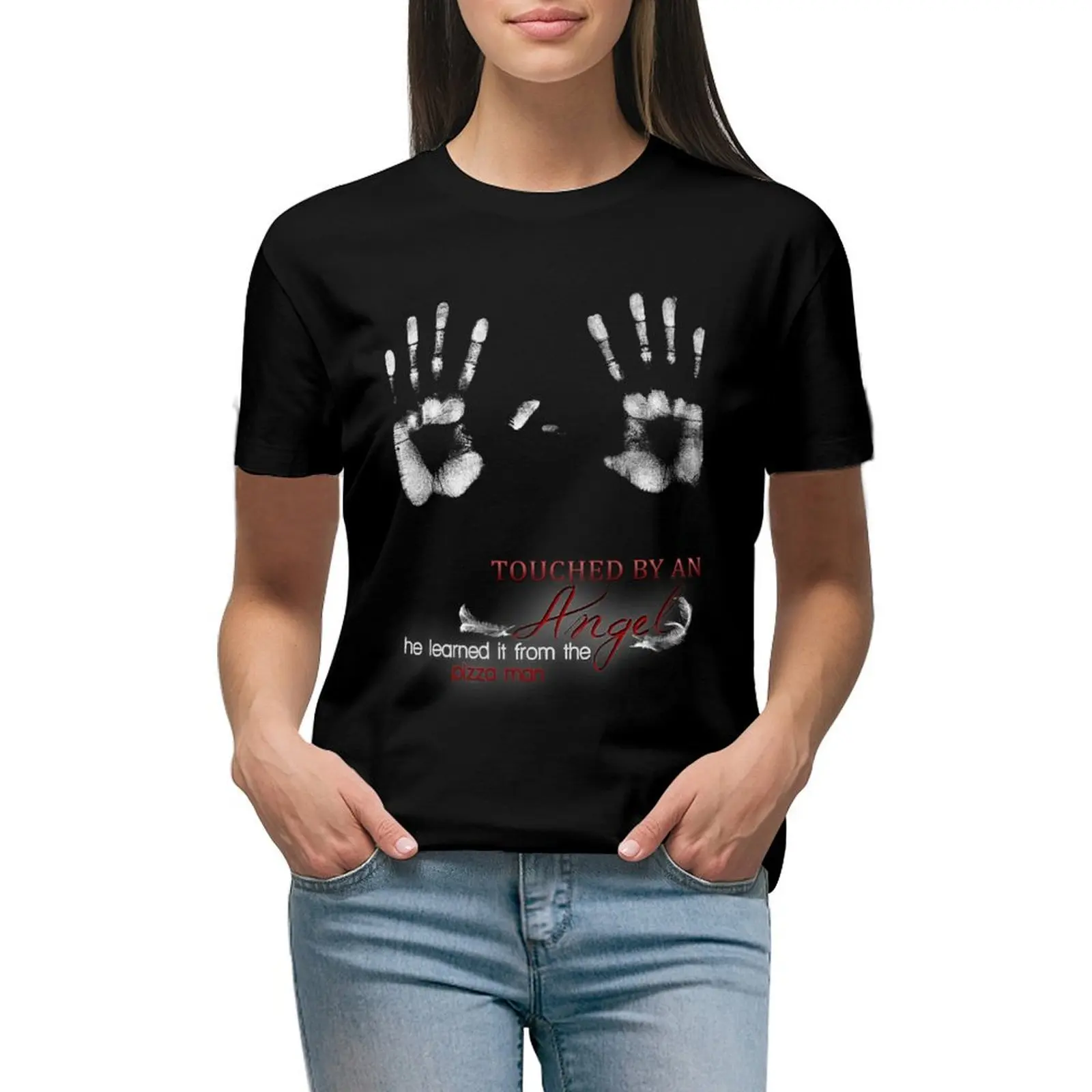 

TOUCHED BY AN ANGEL - HE LEARNED IT FROM THE PIZZA MAN Fitted T-shirt Aesthetic clothing Women t-shirts