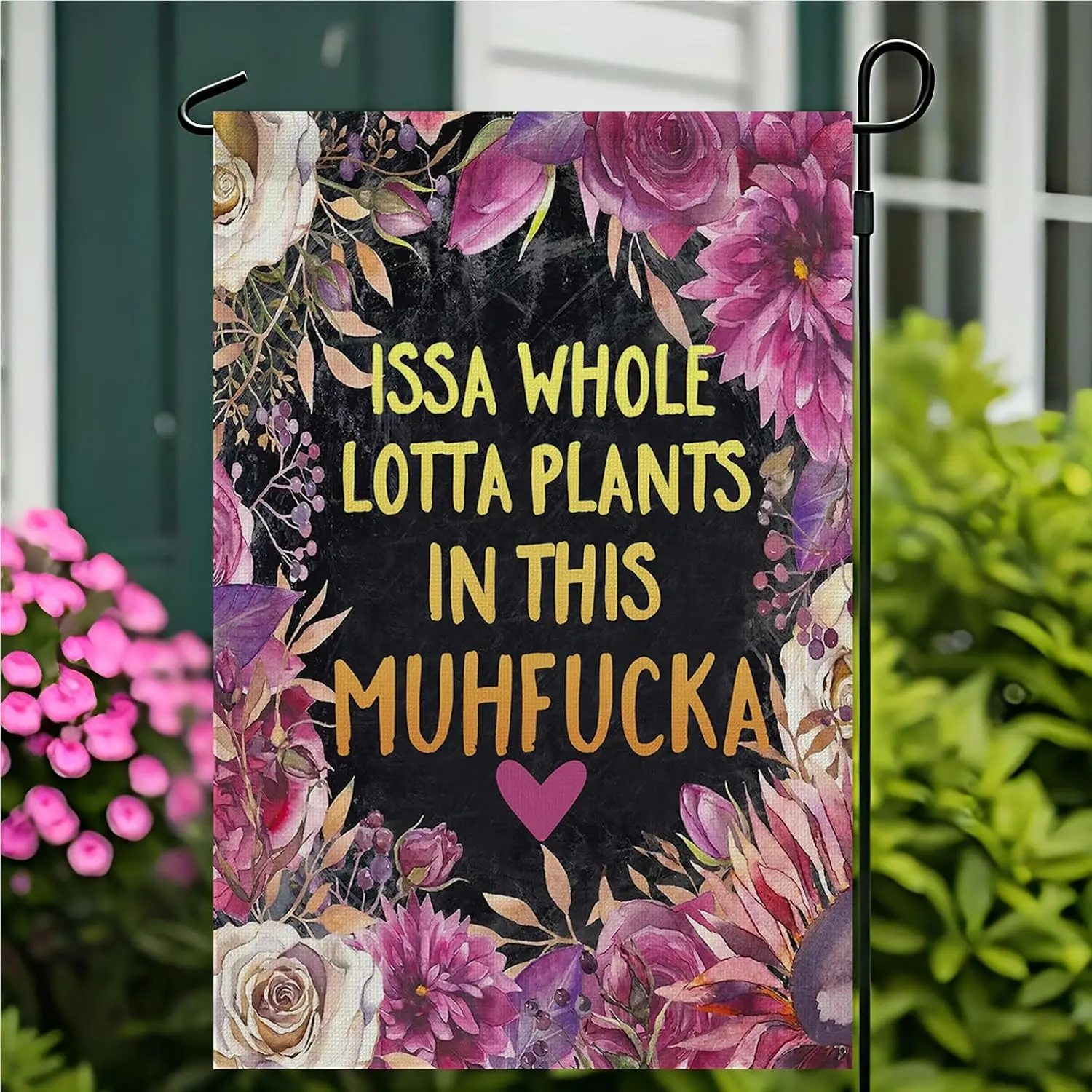 Issa Whole Lotta Plants in This Muhfucka Garden Flag, 12x18 Double Sided Funny Plant Lover Yard Decor, Weather Resistant Hea yyi