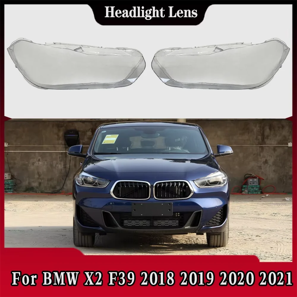 

For BMW X2 F39 2018 2019 2020 2021 Front Headlamp Cover Headlight Shell Lampshade Plexiglass Replace Original Lens
