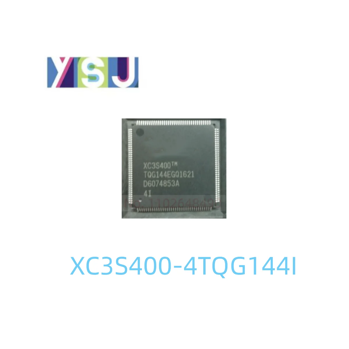 

XC3S400-4TQG144I IC CPLD FPGA Original Field Programmable Gate Array