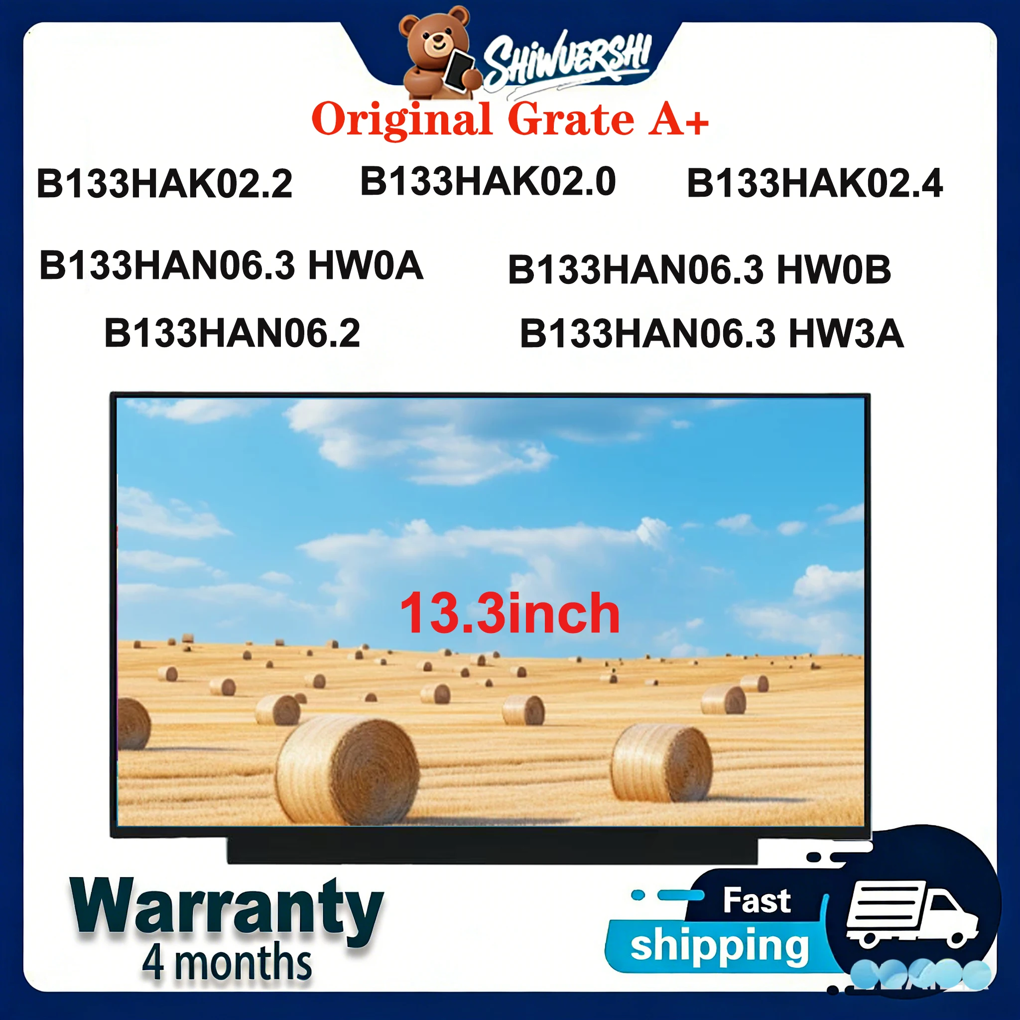 

Original New A+13.3" Lcd Screen B133HAK02.2 B133HAK02.0 B133HAK02.4 B133HAN06.3 HW0A B133HAN06.2 B133HAN06.3 HW0B HW3A