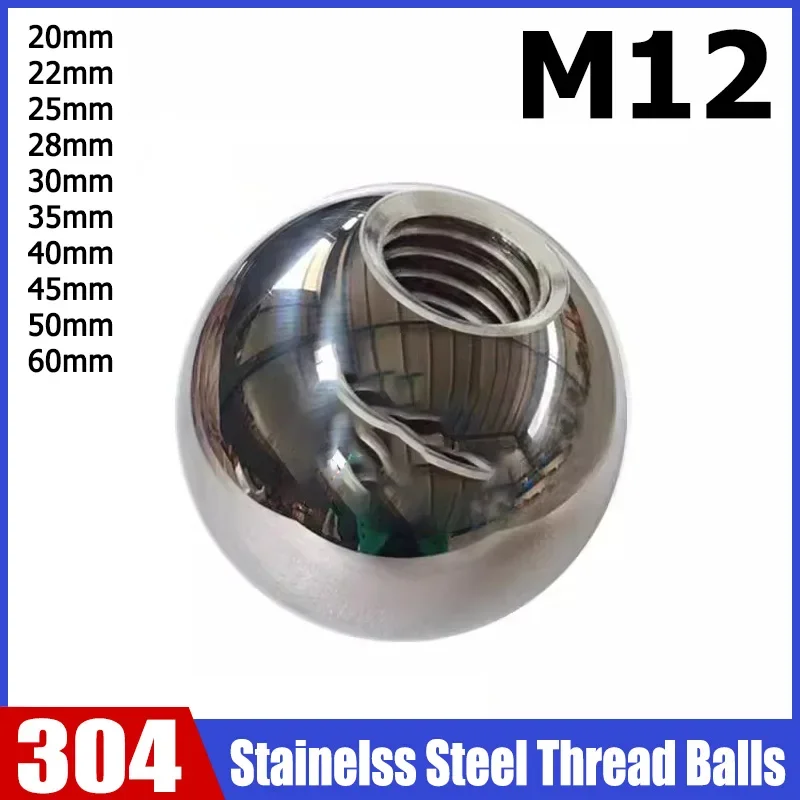 1-5pcs M12 Thread  Balls OD 20/22/25/28~60mm 304 Stainless Steel Half Hole Balls Drilling Ball Blind Hole Metric Female Thread