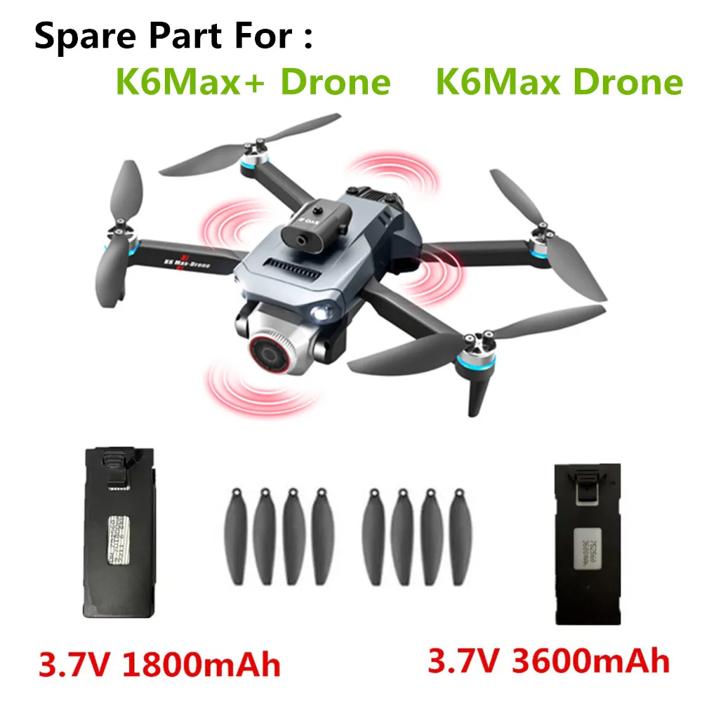 K6Max+ Drone Battery 3.7V 1800Mah / 3600Mah  / Propeller  Maple Leaf / For K6Max  Drone Spare Parts K6Max Batteries