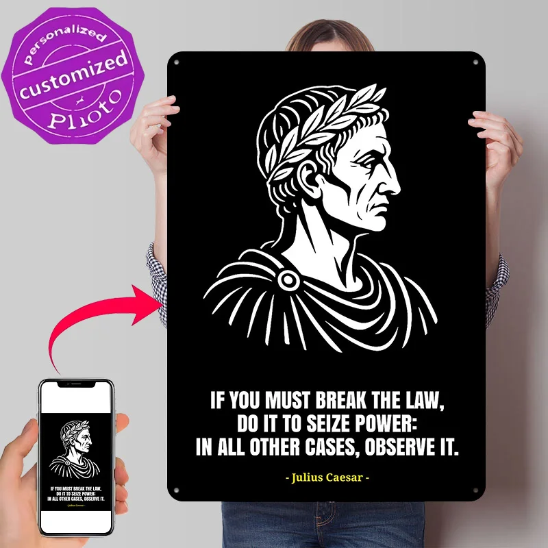 Julius Caesar Quote Art Metal Poster Perfect Gift for Fans Lovers Personalized Wall Art Metal Sign for Bedroom Decoration Room