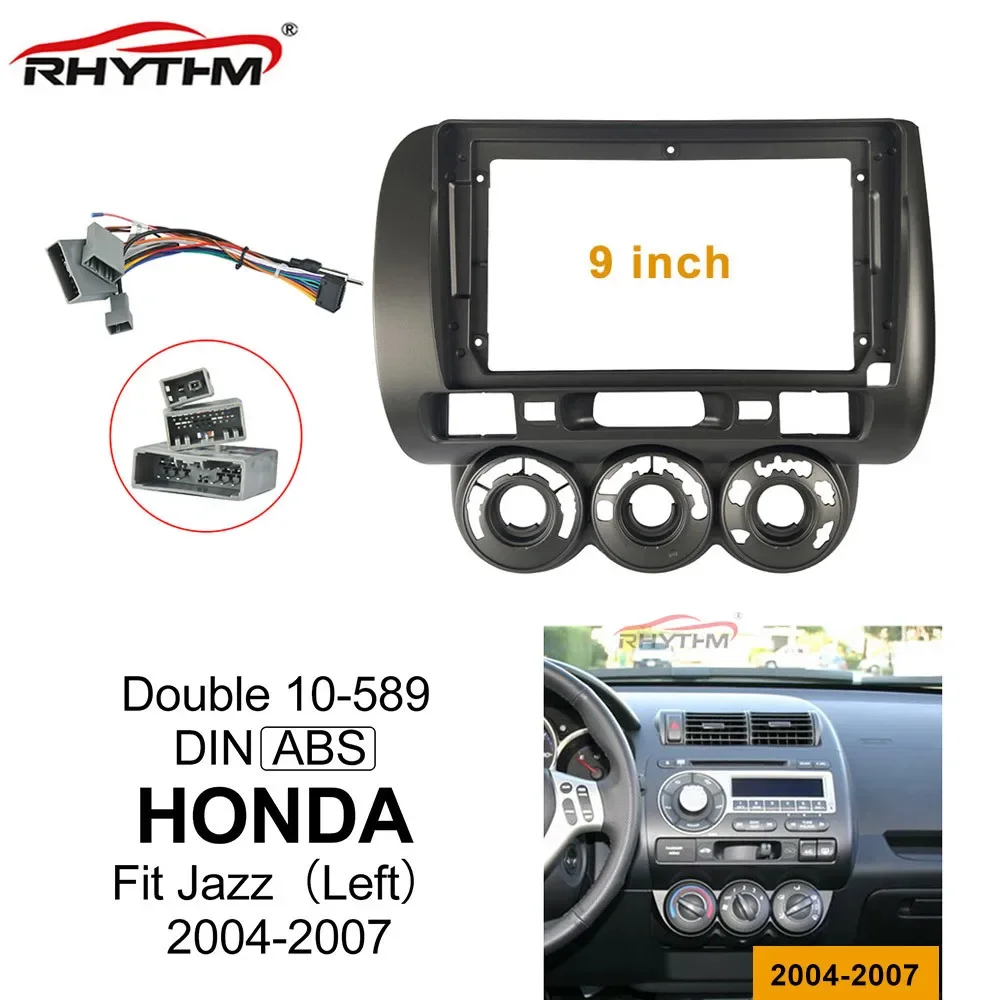 

9 Inch Car Fascia for HONDA Fit Jazz 2004-2007 Left Wheel Stereo 1din / 2din Panel Dash Mount Installation Double Din Car Frame