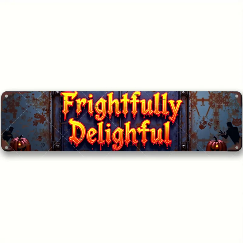 1pc sinal de metal, 4x16 polegadas "sinal de halloween sussightfully delicioso-escena de abóbora assustadora"