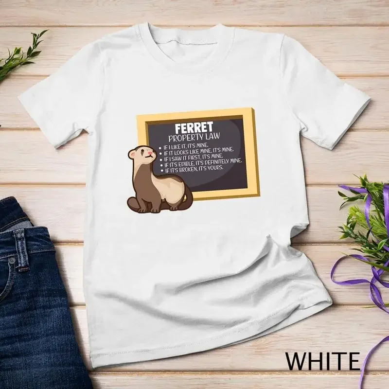 Ferret Property Laws Five Statements Ferrets Lover funny Unisex T shirt