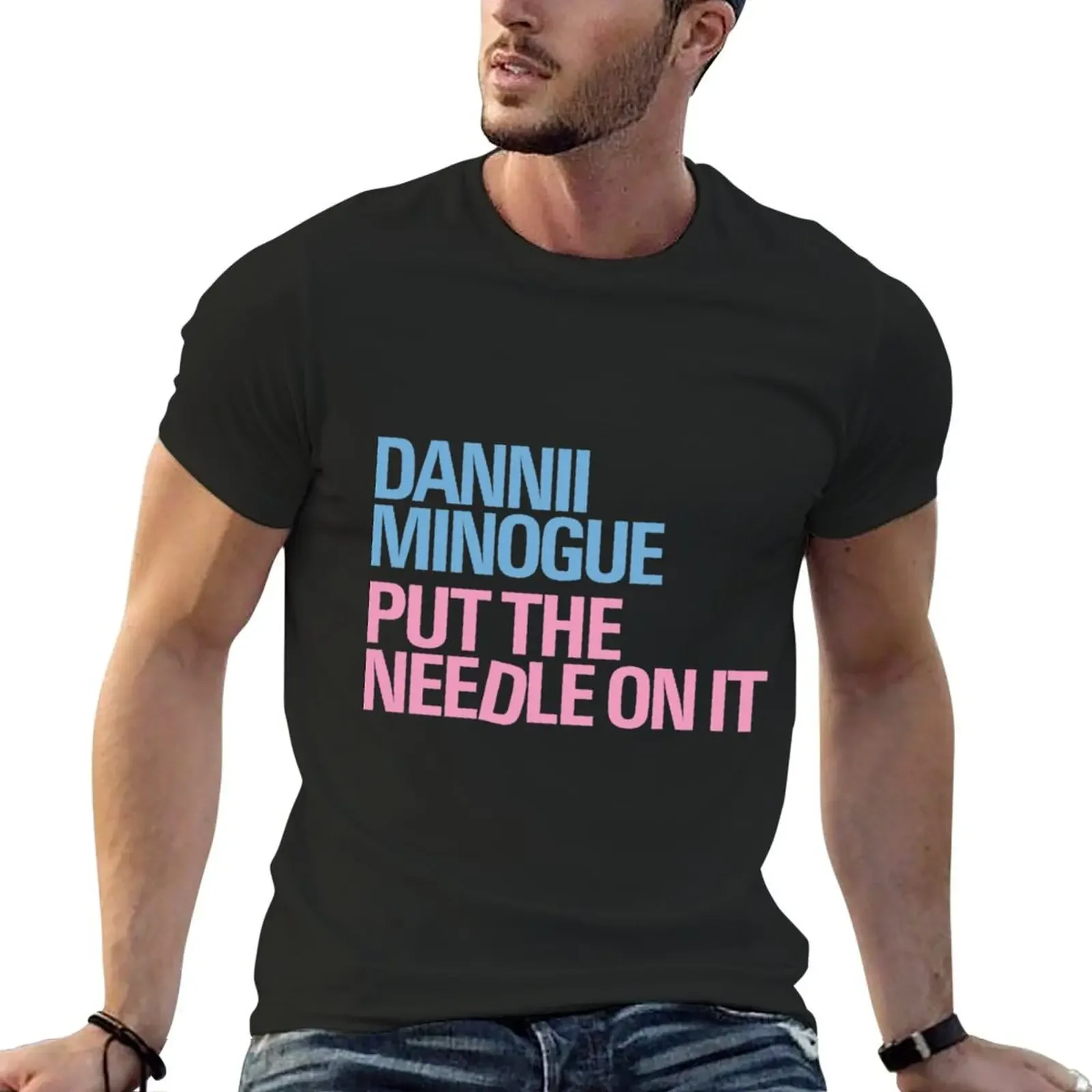 

Dannii Minogue - Put The T-Shirt rapper graphic tees Blouse man t shirt t shirts for men