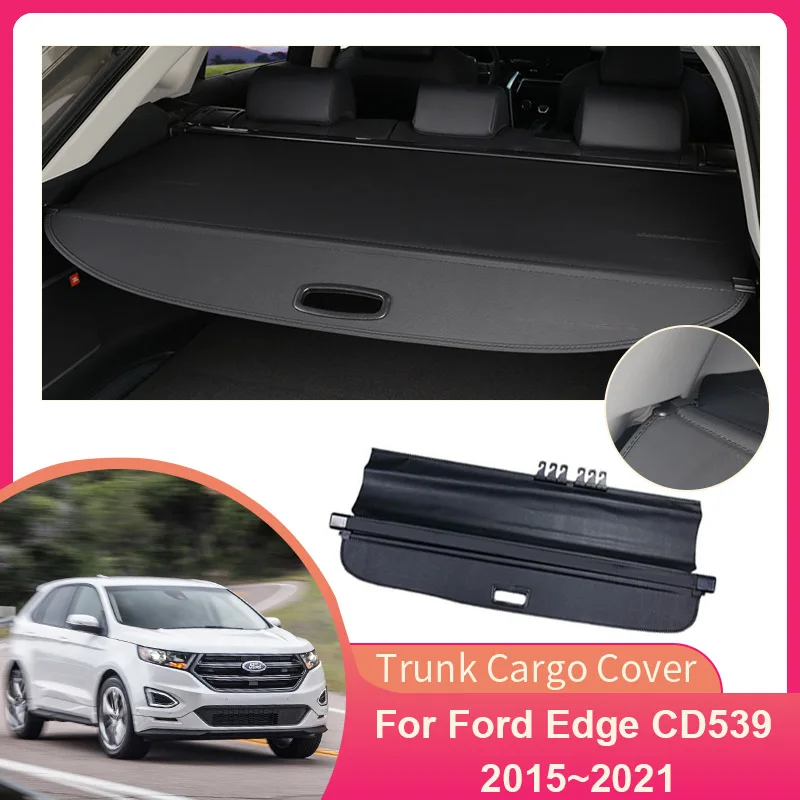 Trunk Cargo Cover for Ford Edge CD539 2015~2021 Privacy Shielding Shade Curtain Rear Luggage Partition Board Interior Accessorie