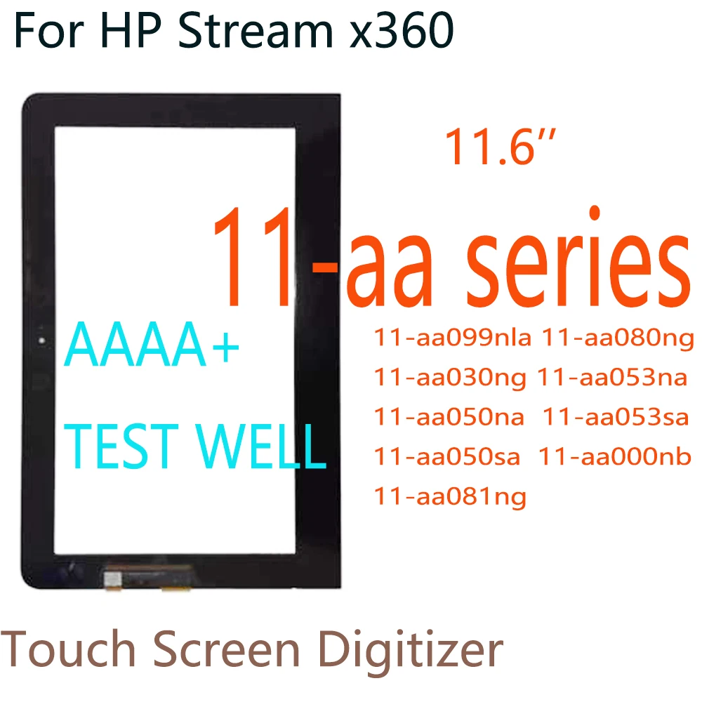 AAA+ 11.6'' Touch Screen Glass For HP Stream x360 11-aa series 11-aa099nla 11-aa080ng 11-aa030ng 11-aa053na 11-aa050na Digitizer