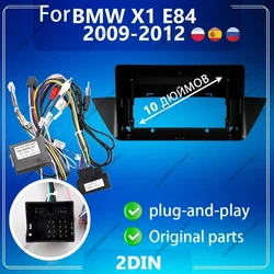 10 inch For BMW X1 E84 2009-2012 Car Radio Fascias Android MP5 Stereo Player 2Din Head Unit Panel Frame