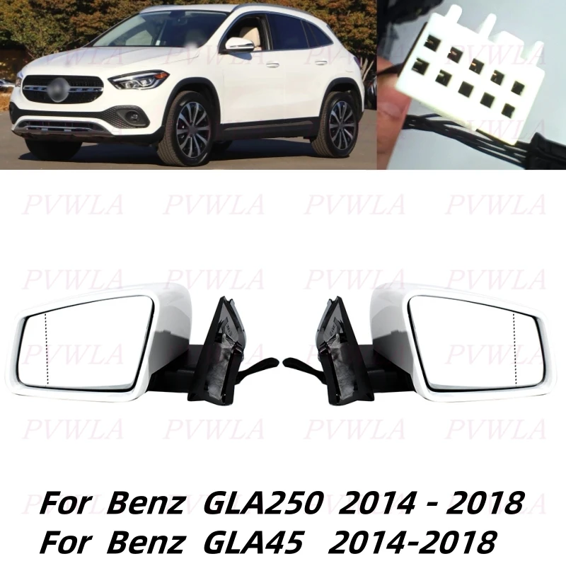 

15Pin White Heat Memory Power Fold Rear Mirror Assembly For Benz GLA250/GLA45 2014 2014 2016 2017 2018 Car Accessories