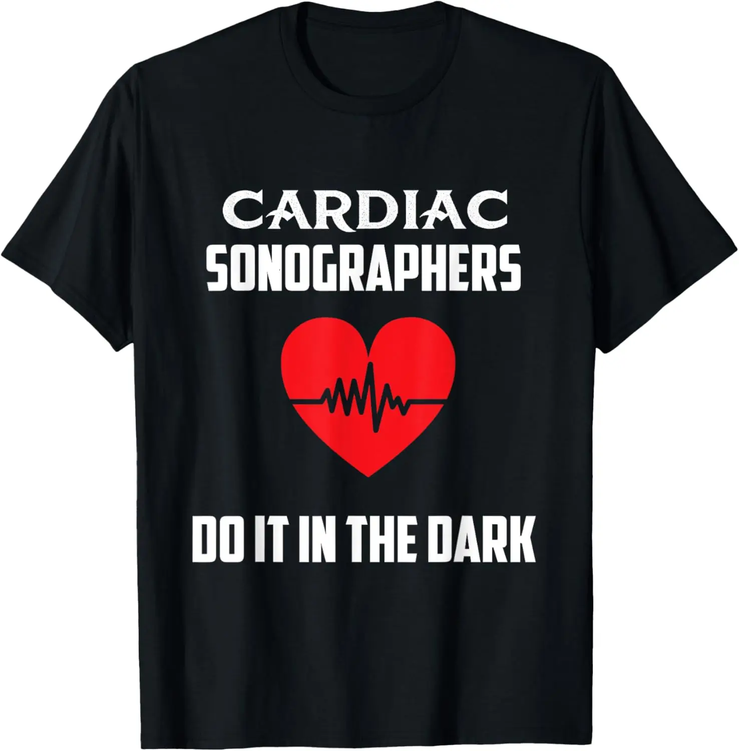 Echo Tech Echocardiographer RDCS Cardiac Sonographer T Shirt T-Shirt