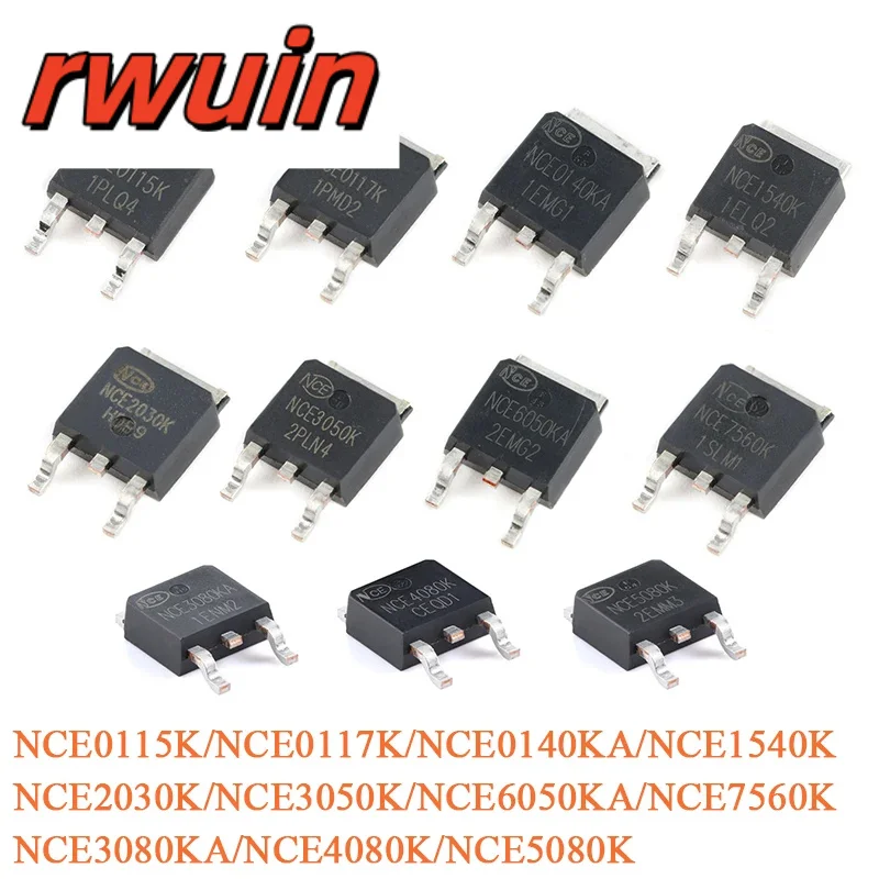 10PCS NCE0115K NCE0117K NCE0140KA NCE1540K NCE2030K NCE3050K NCE6050KA NCE7560K NCE3080KA NCE4080K NCE5080K TO-252-2 N-Channel M