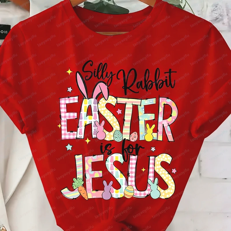 Happy Easter Tee Silly Rabbit Easter Jesus Print Tops Religious Casual Cute Cotton Shirt for Women Kawaii Clothes Ropa Mujer