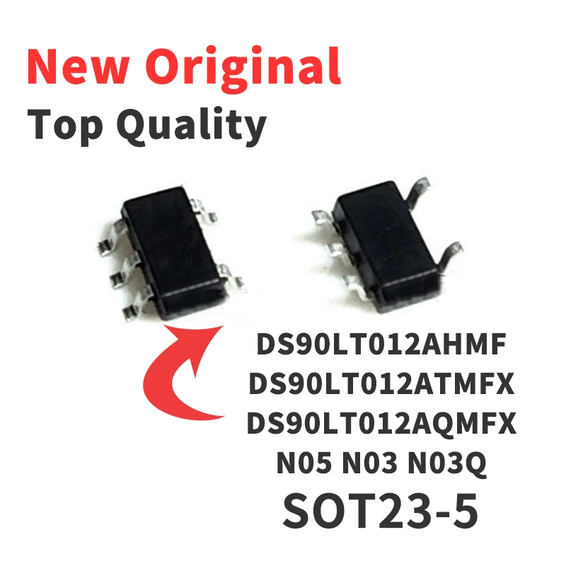 1 Piece DS90LT012AHMF DS90LT012ATMFX DS90LT012AQMFX N05 N03 N03Q SOT23-5 Chip IC New Original