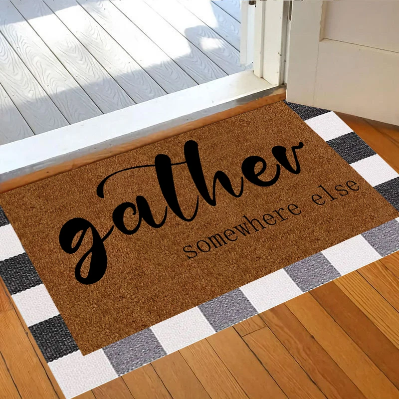 

Gather Somewhere Else Doormat Non-Slip Bathroom Kitchen Mat Garden Garage Door Floor Mat Rubber Carpet
