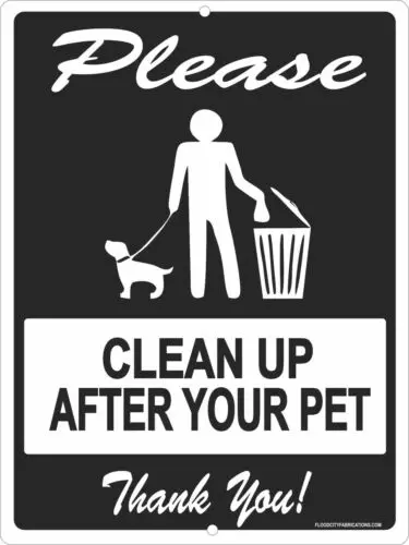 Please Clean Up After Your Pet Sign 9x12 Pick Up Dog Poop Grass Lawn Thank you