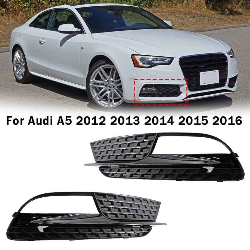 Car Left/Right Car Front Bumper Fog Light Grilles For Audi A5 2012 2013 2014 2015 2016 Fog Lamp Racing Grills Gril  8T0807682H