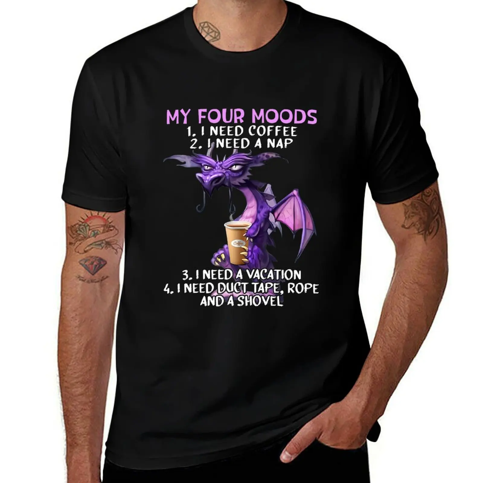 My four moods I need coffee i a nap a vacation duct tape rope and a shovel T-Shirt Stylish Graphic Short Sleeve Top