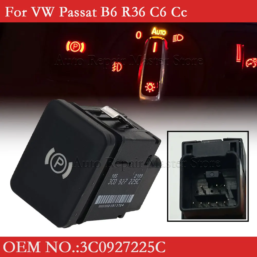 3C0927225C Handbrake Button Switch Accessories Auto Car Parking Brake Switch For VW Passat B6 R36 C6 Cc