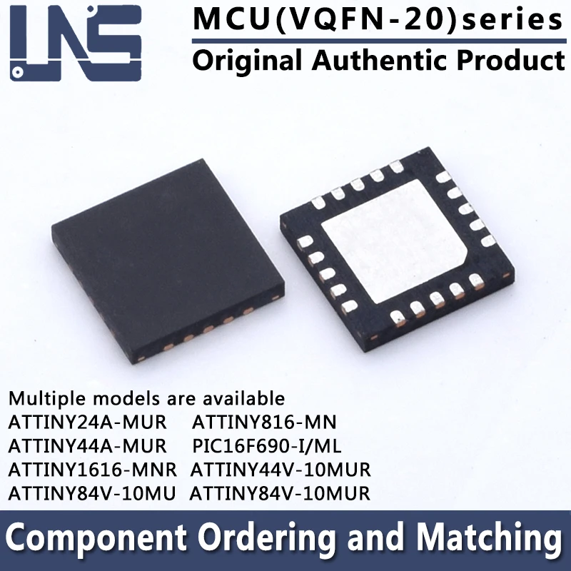 ATTINY816-MN ATTINY24A-MUR ATTINY44A-MUR PIC16F690-I/ML ATTINY1616-MNR ATTINY84V-10MU ATTINY44V-10MUR ATTINY84V-10MUR VQFN20 MCU