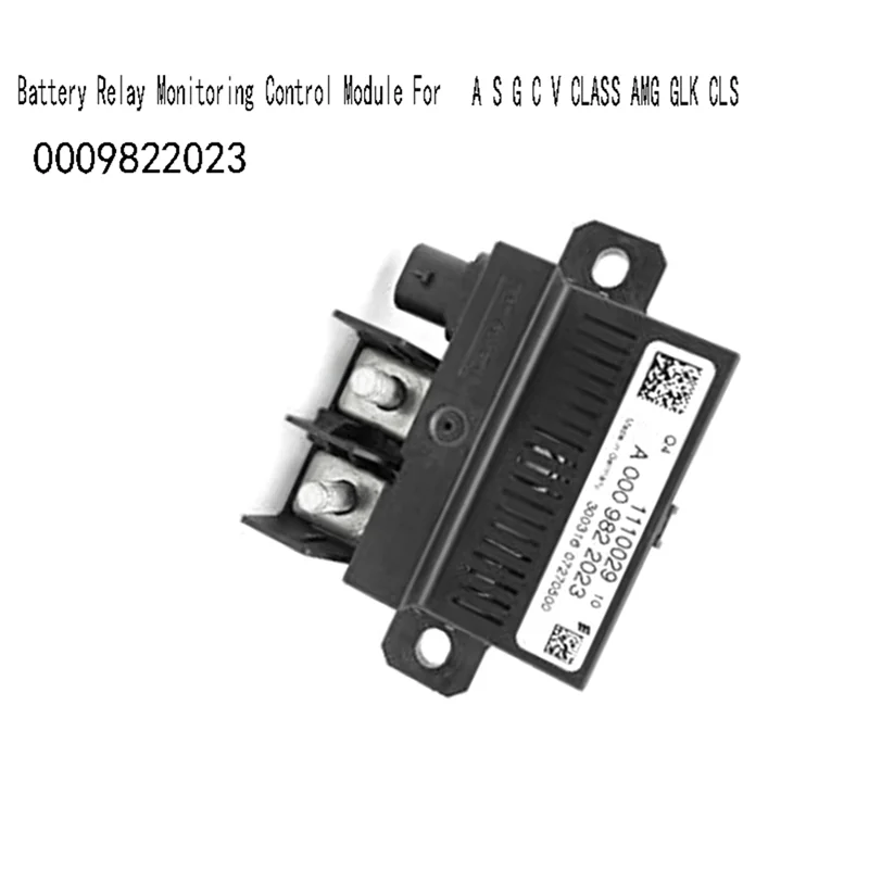

NEW-0009822023 Battery Relay Monitoring Control Module For Mercedes Benz A S G C V CLASS AMG GLK CLS Fuse Box Voltage Module