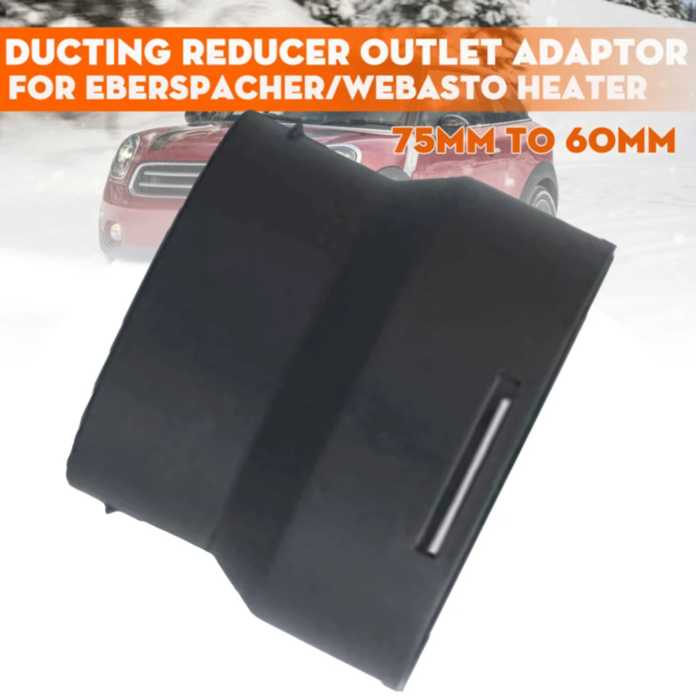 75mm to 60mm Outlet Adaptor Black Converter Diesel Heater Ducting For Eberspacher For Webasto Reducer Replacement 1x