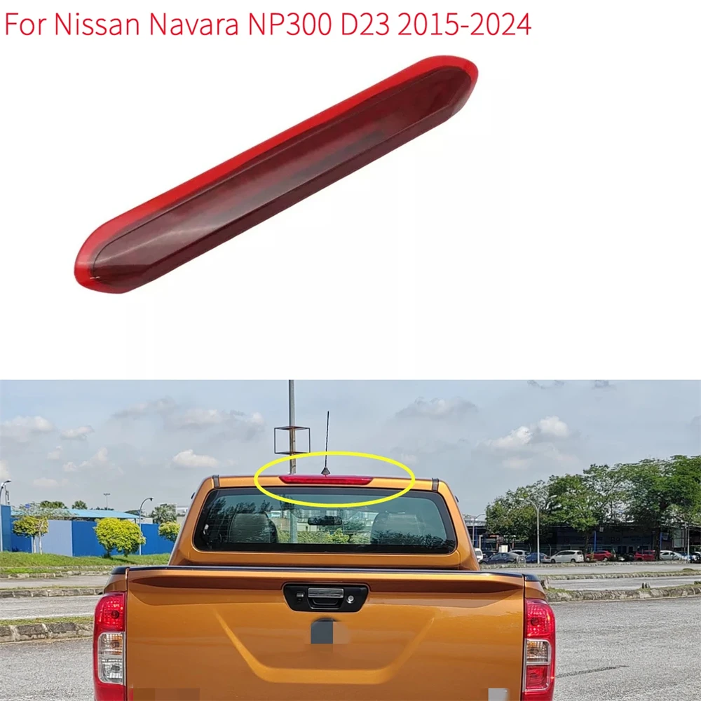 

​1PC High Level LED Rear 3rd Third Brake Mount Signal Light Lamp For Nissan Navara 2014-2024 NP300 D23 26590-4JA0C