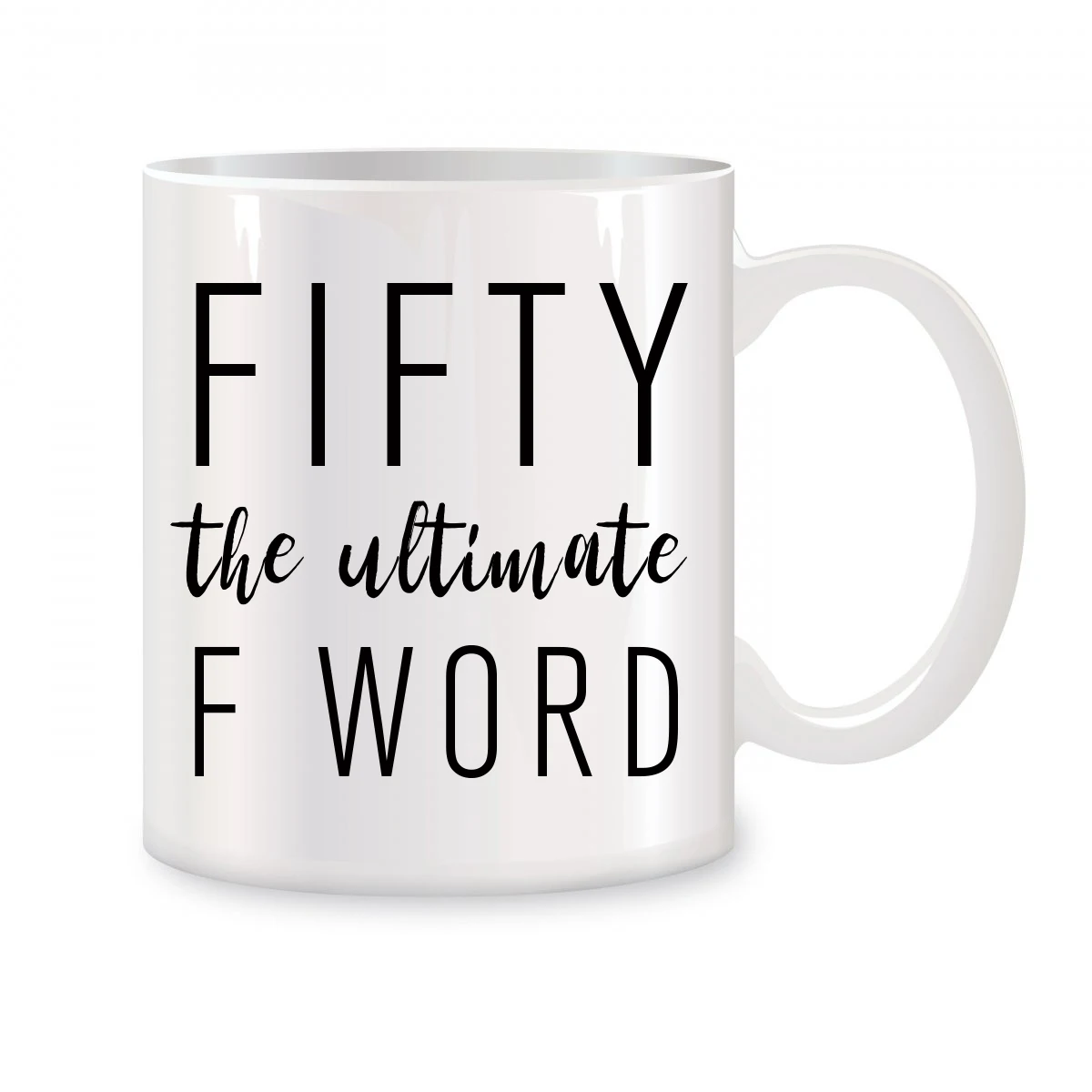 

Fifty The Ultimate F Word - 50th Birthday Gifts for Women and Men - Funny Birthday Christmas Gifts Novelty Coffee Mugs 11 oz