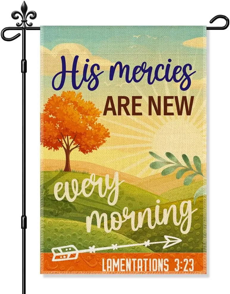 His Mercies Are New Every Morning Garden Flag, Funny Bible Scripture Yard Flag for Outside, Christian Lawn Porch Summer Fall hhz